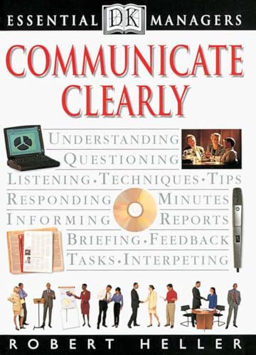 DK Essential Managers: Communicate Clearly von DK